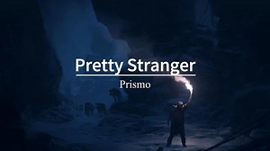 “这首歌也太太太好听了叭！”《 Pretty Stranger》
