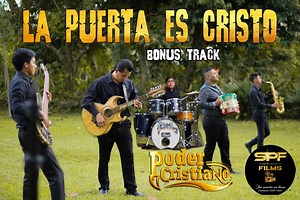 La Puerta es Cristo - Video Oficial - Diego Chavez y Poder Cristiano