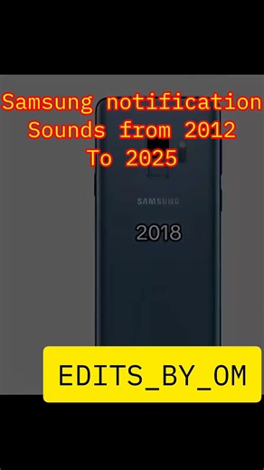 Samsung notification sound from 2012 to 2026