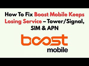 How To Fix Boost Mobile Keeps Losing Service – Tower/Signal, SIM & APN
