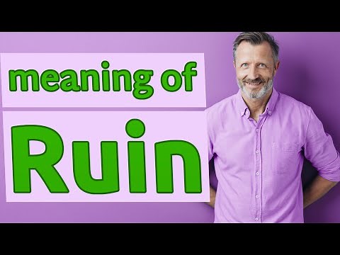Ruin | Meaning of ruin