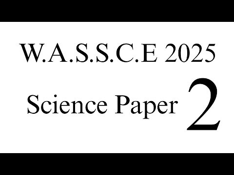 WASSCE 2025 Integrated Science Section B Questions and Answers