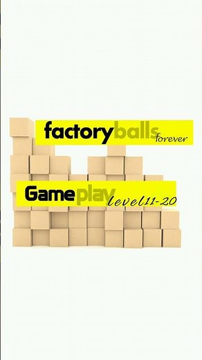 Factory Balls Forever Level 11-20 Game play | Link in description ⬇️ | SHIN CHAN BROTHERS