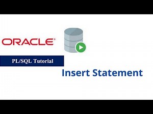 7. Insert Statement in Oracle PL/SQL