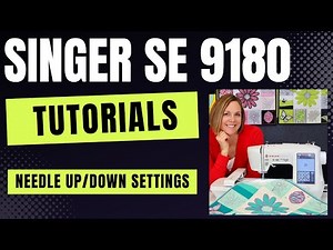 Singer SE9180 Needle Up or Down Settings