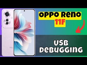 Oppo Reno 11F USB Debugging | How to Enable USB Debugging