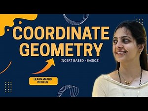 Coordinate Geometry (Basics) | Distance Formula, Midpoint, Section Formula | All Competitive Exams