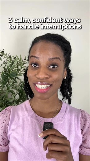 Mastering Interruptions: Calm Authority in Communication