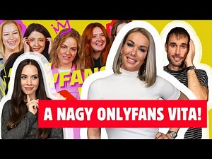 Hátráltatja a női egyenjogúságot az OnlyFans? | Molnár Anikó, OF modell