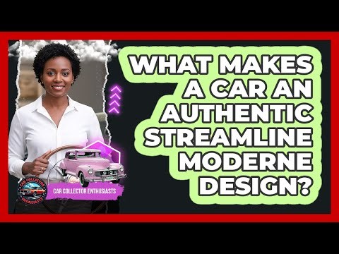 What Makes A Car An Authentic Streamline Moderne Design? - Car Collector Enthusiasts