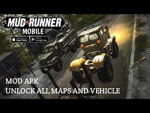 MudRunner Mobile Unlock All Maps And Vehicle Gameplay
