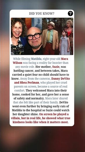 Danny DeVito’s Quiet Kindness Behind Matilda