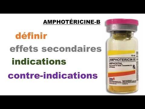Amphotéricine B Indications, Effets secondaires et Contre-indications (Médicament antifongique)