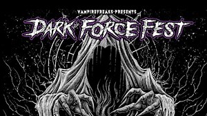 Dark Force Fest 2024 Lineup - Apr 19 - 21, 2024