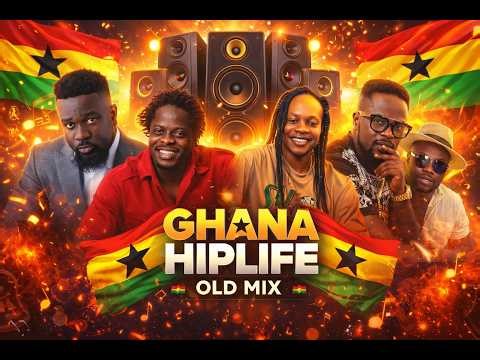 Ghana Hiplife Old Mix 🇬🇭 | Best Classic Hiplife Songs | Party Vibes