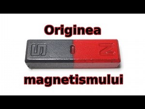 F@TC 022 - Care este originea magnetismului? Fizica@Tehnocultura