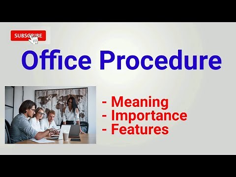 manual of office procedure | office procedure | office manual | what is office procedure