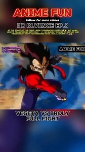 9.2K views · 313 reactions | Broly Breaks the Limit  DB DLVRNCE Ep.3: Vegeta vs Broly(Full fight) | Anime Fun | Facebook