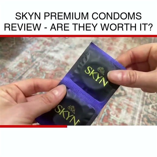 SKYN Premium Condoms Review - Are They Worth It?
