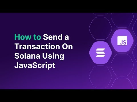 How to Send a Transaction on Solana using JavaScript