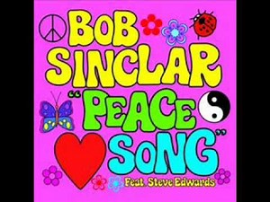 Bob Sinclar - Peace Song