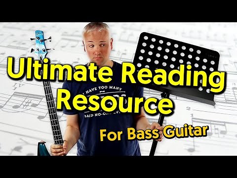 The Ultimate Music Reading Resource For Bass Guitar