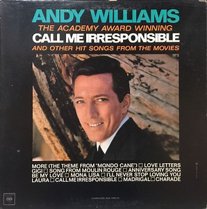 Andy Williams - Call Me Irresponsible And Other Hit Songs From The Movies