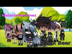 ~ Melanie Martinez vs Black Bear ~ singing battle /// gacha life