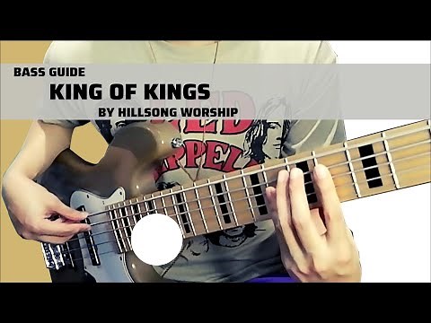 King of Kings by Hillsong Worship (Bass Guide)