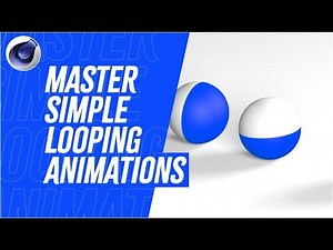 Master Simple Looping Animations in Cinema 4D - Beginner Tutorial