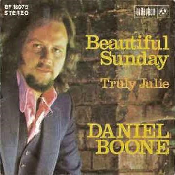 Beautiful Sunday - Daniel Boone
