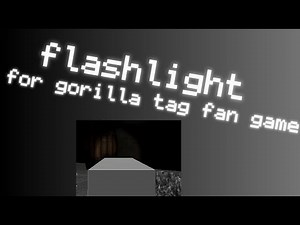 how to add a flashlight that uses easy inputs to your gorilla tag fan game
