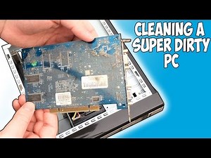 Cleaning up a Super Dirty Old PC