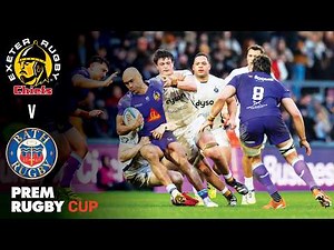 HIGHLIGHTS: Exeter Chiefs v Bath Rugby | SEMI-FINALS SECURED! | PREM Rugby Cup