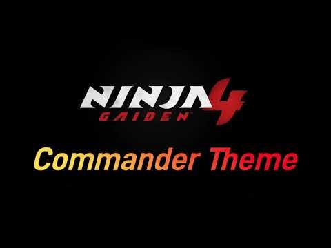Ninja Gaiden 4: Commander Theme/Soundtrack 🤟