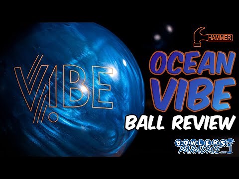 Hammer Ocean Vibe | Ball Review | Bowlers Paradise