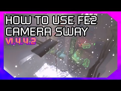 Flood Escape 2 Map Making | How to use Contrastual's FE2 Camera Sway System (v1.4.4.2)