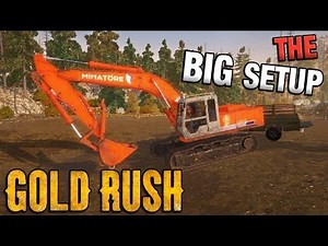 GOLD RUSH | The BIG Setup - Episode 2