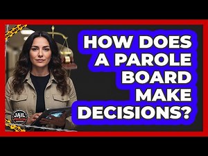 How Does a Parole Board Make Decisions?