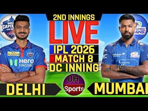 MI vs DC Live Match Cricket Scores, Mumbai Indians vs Delhi Capitals IPL 2026 Today Live Match | 2nd