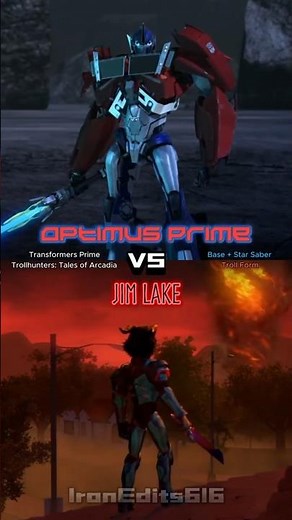 Optimus Prime (TFP | Star Saber) vs Jim Lake Jr. (Trollhunters | Troll Form)