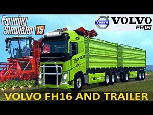 Farming Simulator 15 VOLVO FH16 AND TRAILER