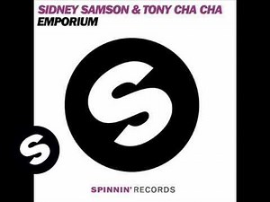Sidney Samson & Tony Cha Cha - Emporium 2009 original