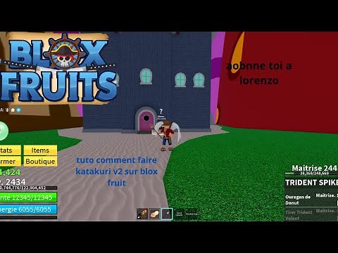 TUTO COMMENT FAIRE KATAKURI V2 SUR BLOX FRUIT