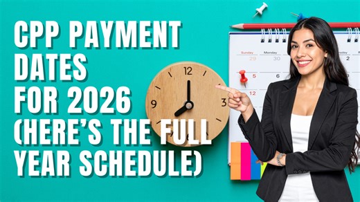 CPP payment dates for 2026 – Here’s the full year schedule