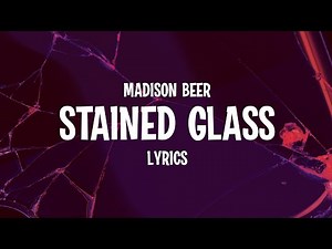 Madison Beer - Stained Glass (Lyrics)