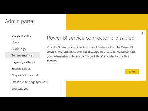 Error!! Power BI Service Connector is disabled | Export Data | Power BI datasets | Power BI