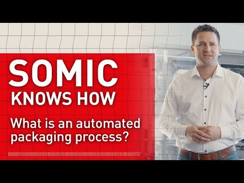 SOMIC Knows How - What is an automated packaging process?