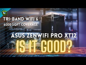 ASUS ZenWiFi Pro XT12 Review - The Last Mesh Router You Ever Need?