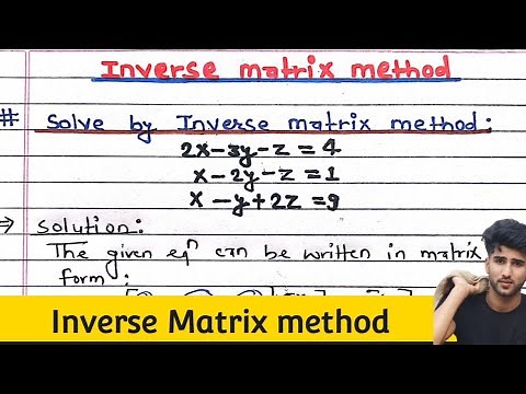 Matrix inverse method || matrix inverse 3x3 || Solve by inverse matrix method || Arya |Statistics